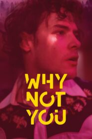 Why Not You 2021 on netflix