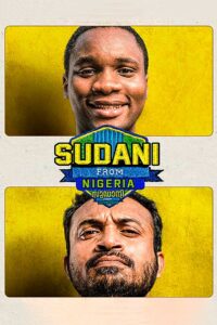 Sudani from Nigeria 2018 on netflix