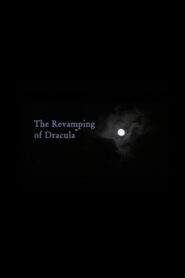 The Revamping of Dracula 2004 on netflix