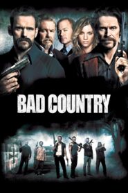 Bad Country 2014 on netflix