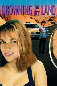 Drowning on Dry Land 1999 on netflix