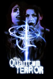 The Quantum Terror 2022 on netflix
