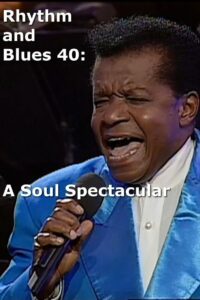 Rhythm and Blues 40: A Soul Spectacular 2001 on netflix