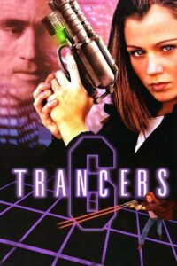 Trancers 6: Life After Deth 2002 on netflix