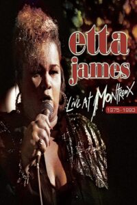 Etta James LIve at Montreux 1993 1993 on netflix