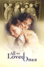 All My Loved Ones 1999 on netflix