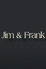 Jim & Frank 2011 on netflix