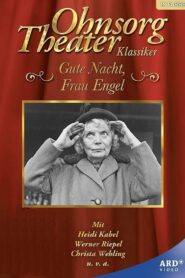 Ohnsorg Theater – Gute Nacht, Frau Engel 1983 on netflix