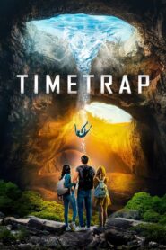 Time Trap 2018 on netflix