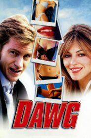 Dawg 2002 on netflix