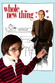 Whole New Thing 2005 on netflix