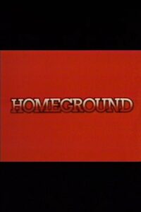 Homeground 1982 on netflix