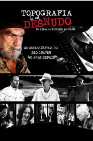 Topografia De Um Desnudo 2009 on netflix
