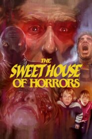 The Sweet House of Horrors 1989 on netflix
