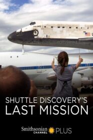 Shuttle Discovery’s Last Mission 2013 on netflix