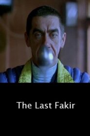 The Last Fakir 2005 on netflix