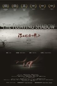 The Floating Shadow 2012 on netflix