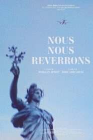 Nous nous reverrons 2021 on netflix