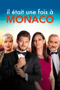 Il était une fois à Monaco 2020 on netflix