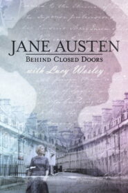 Jane Austen: Behind Closed Doors 2017 on netflix