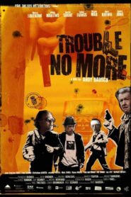 Trouble No More 2010 on netflix