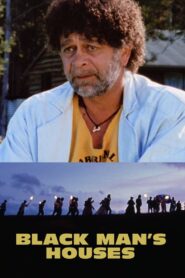 Black Man’s Houses 1993 on netflix