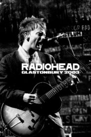 Radiohead: Glastonbury 2003 on netflix