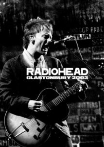 Radiohead: Glastonbury 2003 on netflix