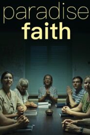 Paradise: Faith 2012 on netflix