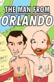 The Man from Orlando 2012 on netflix