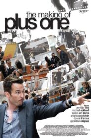 The Making of Plus One 2010 on netflix