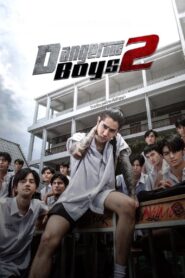 Dangerous Boys 2 2024 on netflix