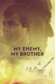 My Enemy, My Brother 2017 on netflix