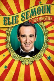 Elie Semoun et ses monstres 2023 on netflix