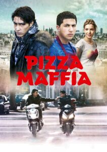 Pizza Maffia 2011 on netflix