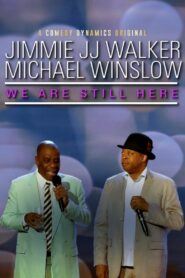 Jimmie JJ Walker & Michael Winslow: We Are Still Here 2018 on netflix