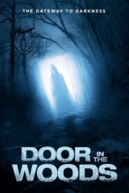 Door in the Woods 2019 on netflix