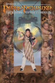 Pedro Penduko, Episode II: The Return Of The Comeback 2000 on netflix