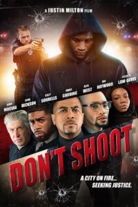 Don’t Shoot 2017 on netflix