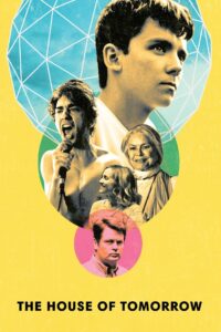 The House of Tomorrow 2019 on netflix