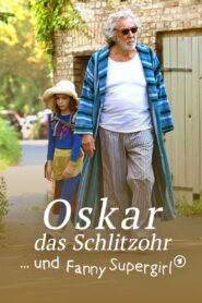 Oskar, das Schlitzohr und Fanny Supergirl 2022 on netflix