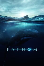 Fathom 2021 on netflix