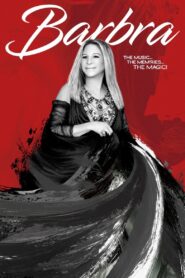 Barbra: The Music … The Mem’ries … The Magic! 2017 on netflix
