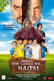 Zor Lagaa Ke… Haiya! 2009 on netflix