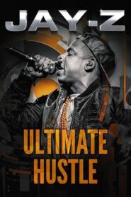 Jay-Z: Ultimate Hustle 2023 on netflix