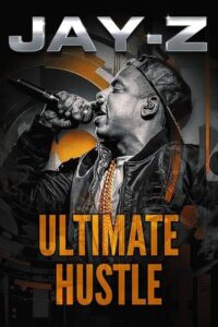 Jay-Z: Ultimate Hustle 2023 on netflix