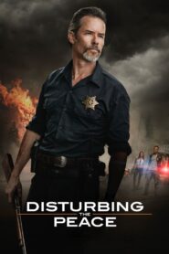 Disturbing the Peace 2020 on netflix