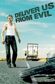 Deliver Us from Evil 2009 on netflix