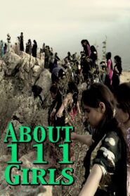 About 111 Girls 2012 on netflix