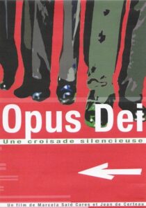 Opus Dei – Una cruzada silenciosa 2006 on netflix
